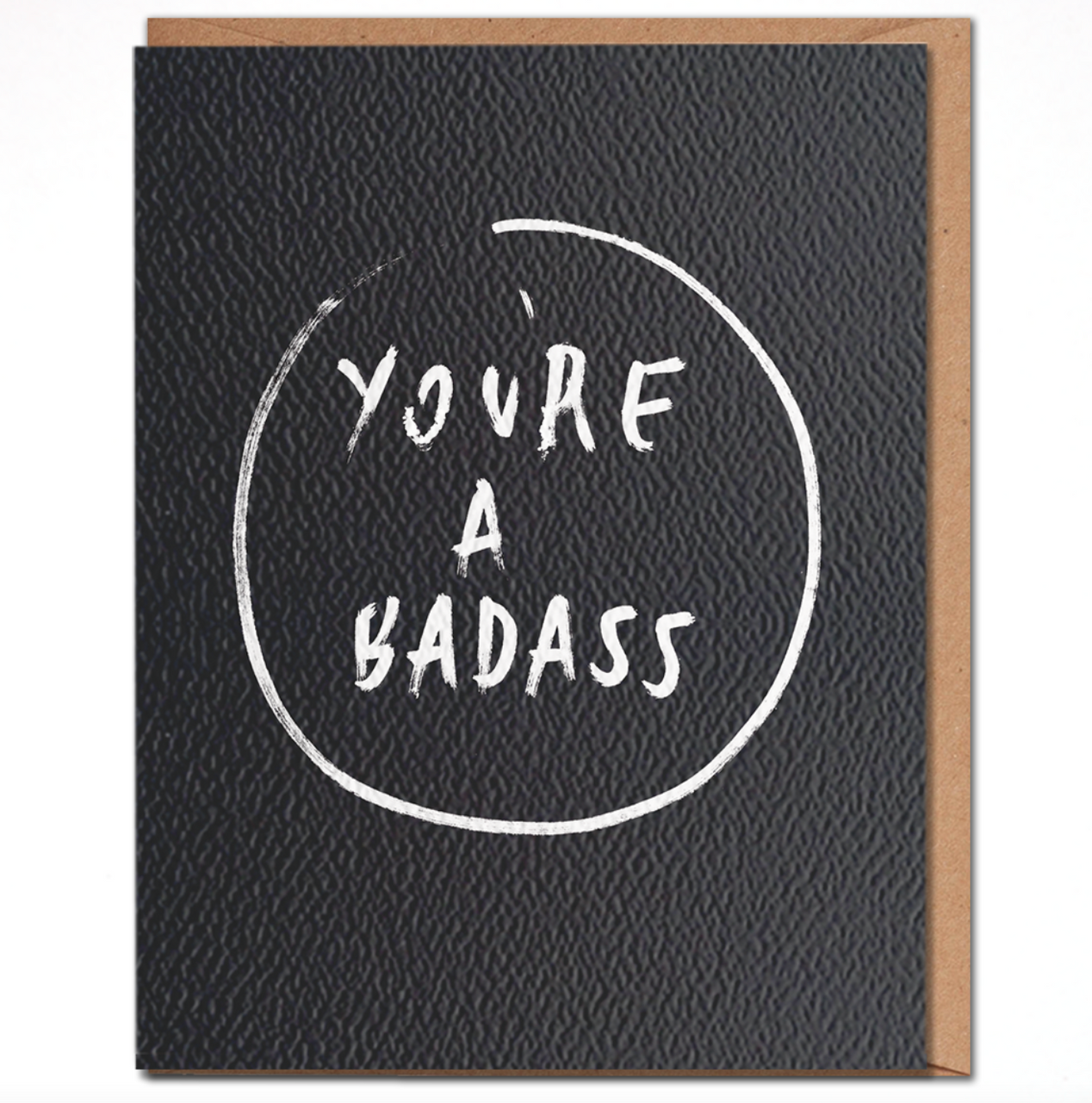 You're a Badass Card
