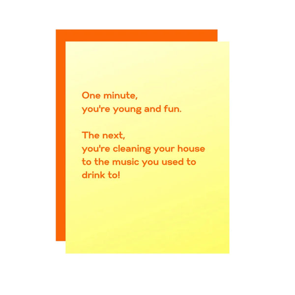 One Minute You're Young Card