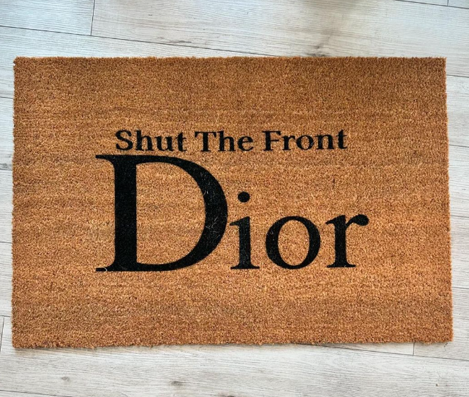 Shut The Front Dior Door Mat