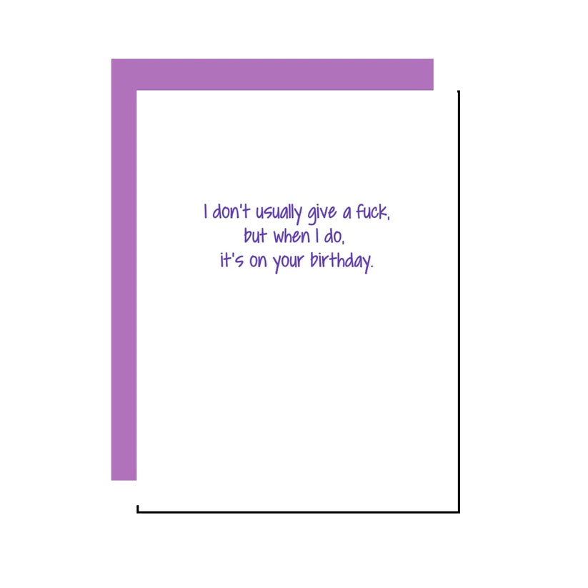 I Don't Usually Give A Fuck Card