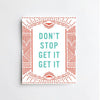 Don't Stop Get It Get It Card