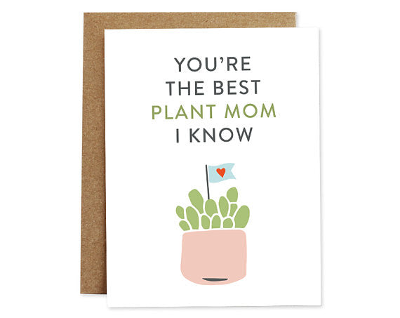 Plant Mom- Just Because Card